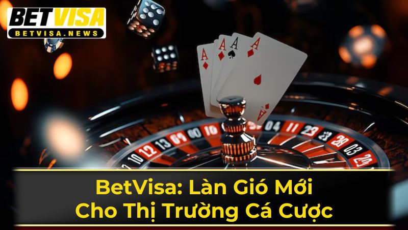 BetVisa - Nhà Cái Xanh Chín Số 1 Châu Á | Generaltablesaw.ru.com 28 BetVisa - Thế giới giải trí bất tận